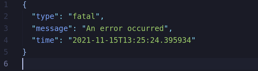 Logs in JSON format.
