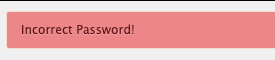 Incorrect password